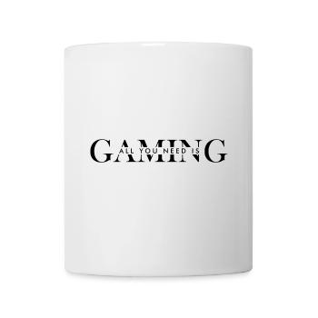 All you need is gaming - Tasse - Weiß - Vorne