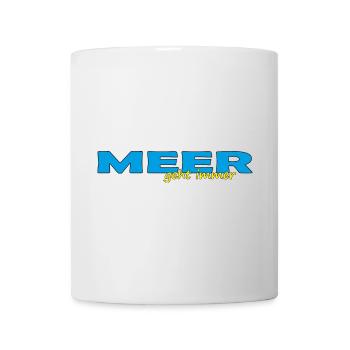 MEER GEHT IMMER - Tasse - Weiß - Vorne