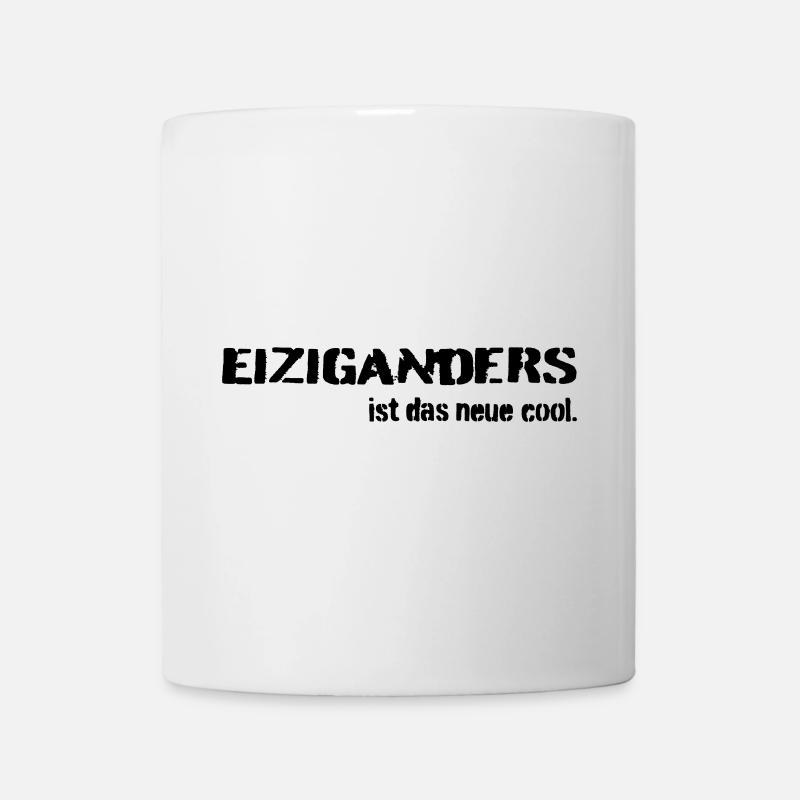 Einziganders ist das neue cool - Tasse - Weiß