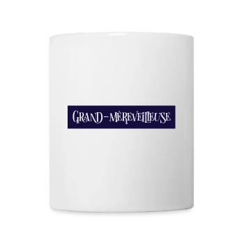 Grand-mèreveilleuse. Mamie merveilleuse. - Mug blanc - blanc - Devant