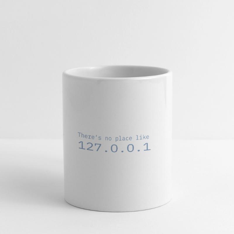 Programmierer Nerd IT Kein Ort wie Localhost Tasse