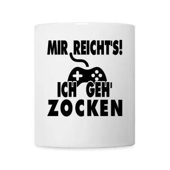 Mir reicht's! Ich geh' Zocken - Tasse - Weiß - Vorne