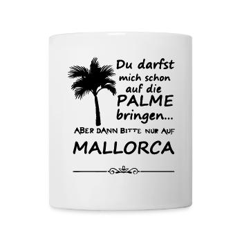 Palme auf Mallorca Urlaub Spruch Geschenk - Tasse - Weiß - Vorne
