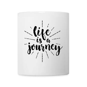 Life is a journey, schöne Sprüche - Tasse - Weiß - Vorne