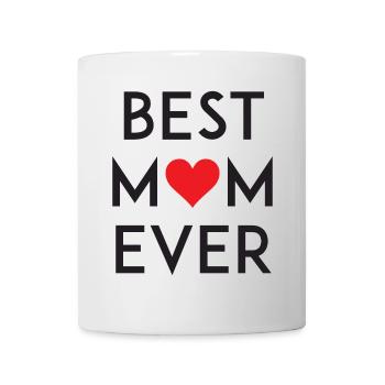 Best Mom Ever - Mug blanc - blanc - Devant