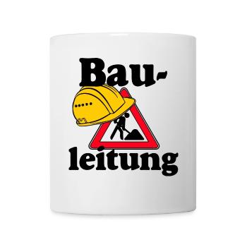 Party Shirt ,Feiern , Karneval, Bauleitung (25) - Tasse - Weiß - Vorne