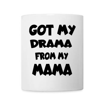 Drama der Mutter. Kinderhumor * - Tasse - Weiß - Vorne