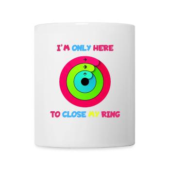 Ich bin nur hier, um den Ring zu schließen. Apfel* - Tasse - Weiß - Vorne