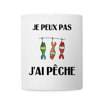 JE PEUX PAS. J'AI PÊCHE. PECHEUR. HUMOUR. RETRAITE - Mug blanc - blanc - Devant