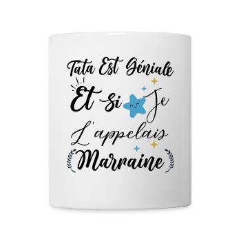 Tata est génial et si je l'appelais marraine bébé - Mug blanc - blanc - Devant