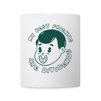 My Best Friends Are Dividends Dividends Stocks - Mug - white - Front