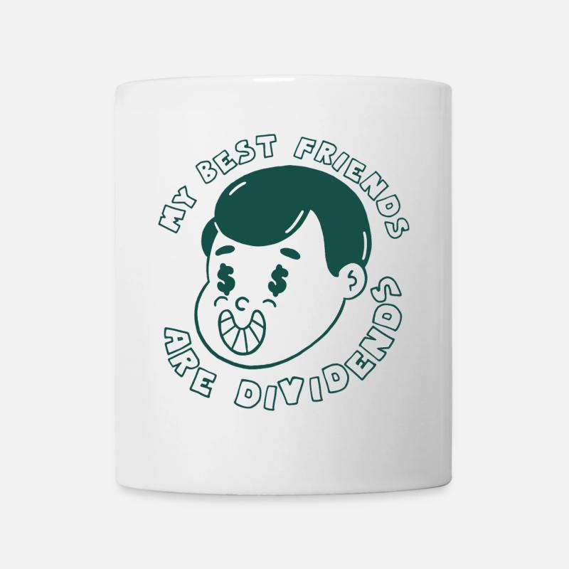 Actions de dividendes Mes meilleurs amis sont des dividendes - Mug blanc - blanc