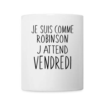 Je suis comme Robinson - Mug blanc - blanc - Devant