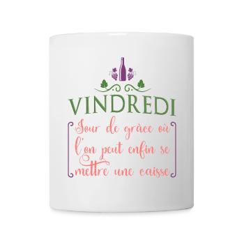 Vindredi jour de grâce où l'on se met une caisse - Mug blanc - blanc - Devant