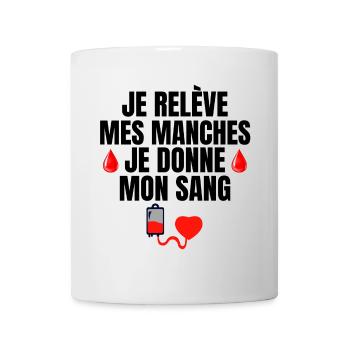 don du sang, donneur de sang, je donne mon sang - Mug blanc - blanc - Devant