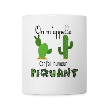 On m'appelle cactus, j'ai l'humour piquant - Mug blanc - blanc - Devant