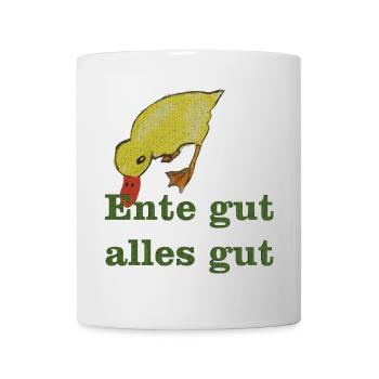 ente gut alles gut - Tasse - Weiß - Vorne