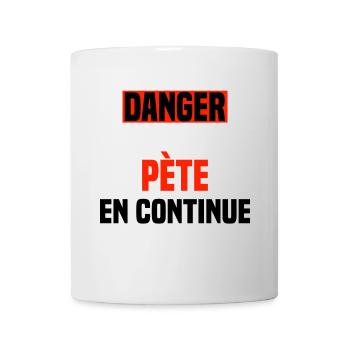 Danger pète en continue - Mug blanc - blanc - Devant