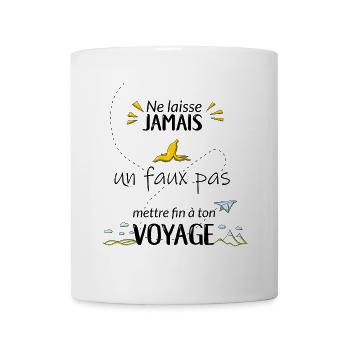 Ne laisse jamais un faux pas... - Mug blanc - blanc - Devant