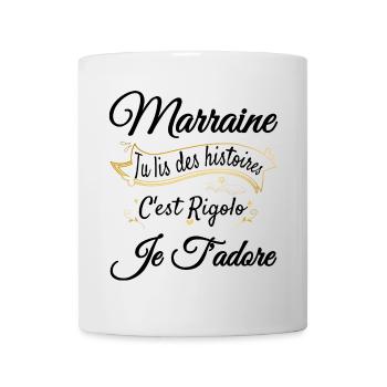 Marraine tu lis des histoires rigolo je t'adore - Mug blanc - blanc - Devant