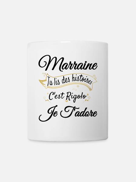 Marraine tu lis des histoires rigolo je t'adore - Mug blanc - blanc