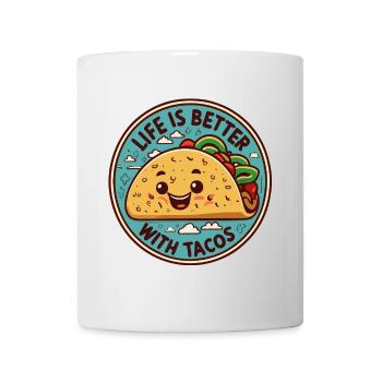 Life is better with the Tacos - Mug - white - Front