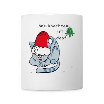 Weihnachten ist doof, Weihnachtsmuffel - Tasse - Weiß - Vorne