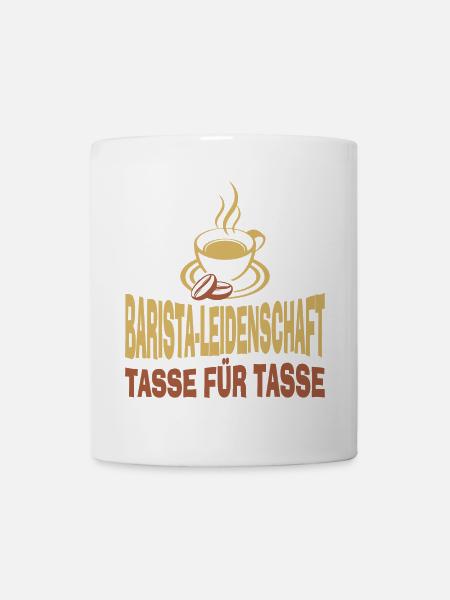 Barista Leidenschaft Siebträger Kaffee Geschenk - Tasse - Weiß