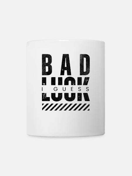 Bad Luck. I Guess. Saying Viral Trailer Gameing - Mug - white