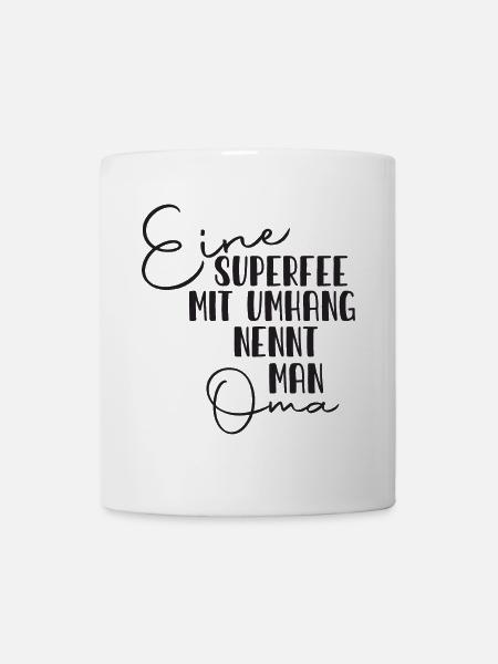 Oma Superfee Spruch - Tasse - Weiß
