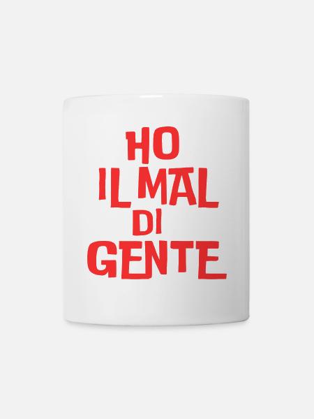 Ho il mal di gente - una stampa sarcastica - Tazza - bianco