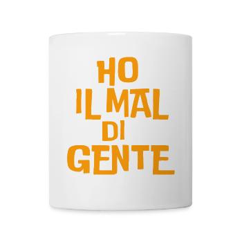 Mal di gente - Frase ironica e sarcastica - Tazza - bianco - Fronte