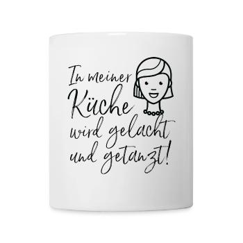 In meiner Küche wird gelacht und getanzt / Familie - Tasse - Weiß - Vorne