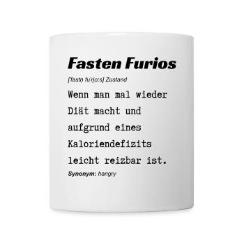 Fasten Furios - Tasse - Weiß - Vorne