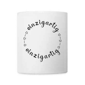 einzigartig Herzen Spruch Selbstliebe Positivität - Tasse - Weiß - Vorne