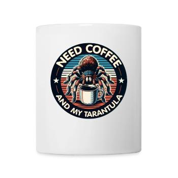 Brauche nur Kaffee und meine Vogelspinne - Tasse - Weiß - Vorne
