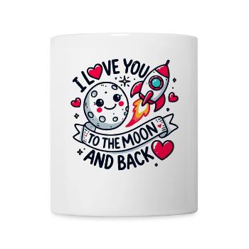 I Love you to the Moon and Back - Mug - white - Front