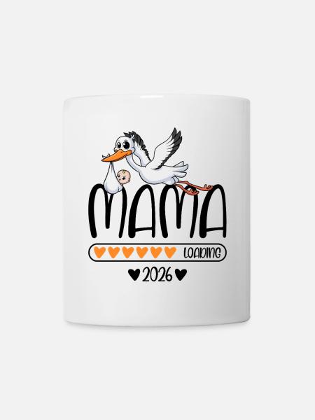 Mama 2026 loading - Tasse - Weiß