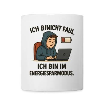 Ich bin nicht faul - Tasse - Weiß - Vorne