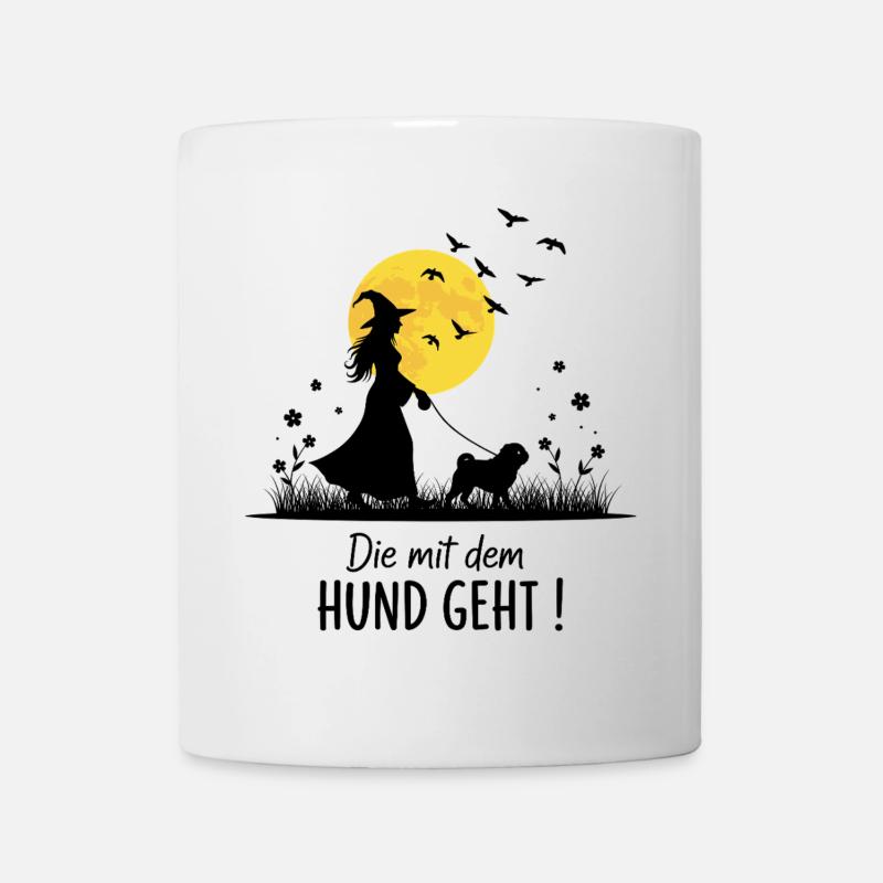 Die mit dem Mops geht ! - Tasse - Weiß