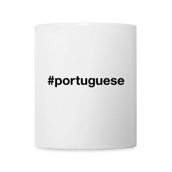 PORTUGUESE Hashtag Portugiesisch Portugal - Tasse - Weiß - Vorne