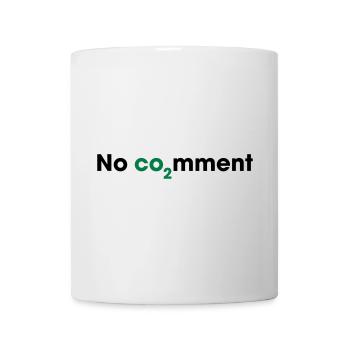 No CO2 Comment – Saubere Energie Statement - Tasse - Weiß - Vorne