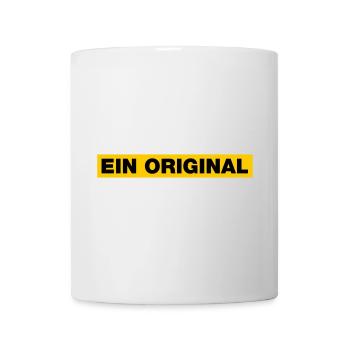Ein Original - Tasse - Weiß - Vorne