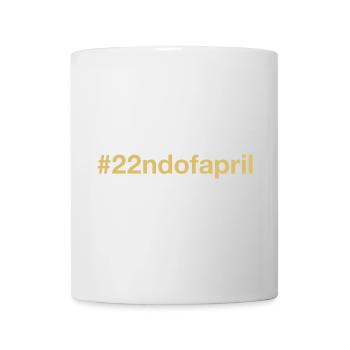 22 april gold - Tasse - Weiß - Vorne