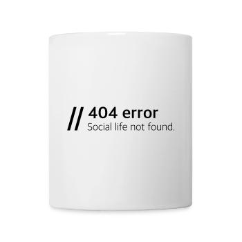 Social life not found - Tasse - Weiß - Vorne