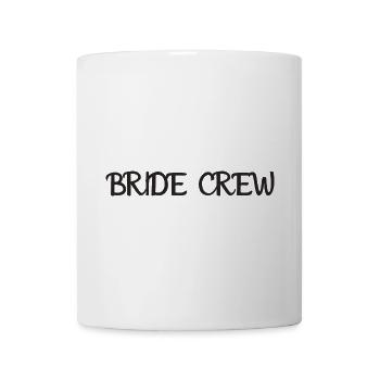 Bride Crew - Mug - white - Front