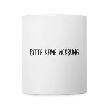 Bitte keine Werbung - Tasse - Weiß - Vorne