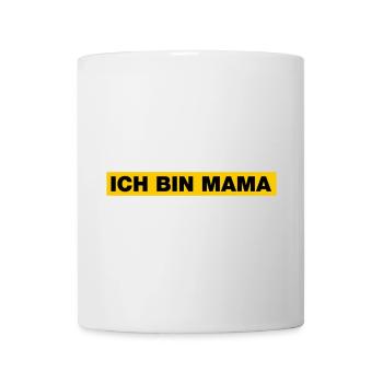 Ich bin MAMA - Tasse - Weiß - Vorne