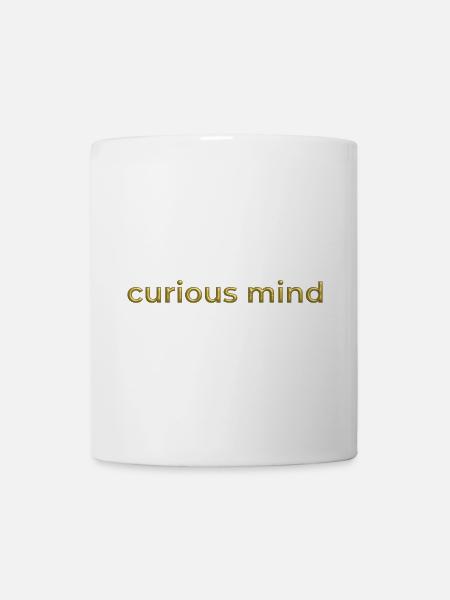 curious mind gold 3d schrift positive mindset - Tasse - Weiß