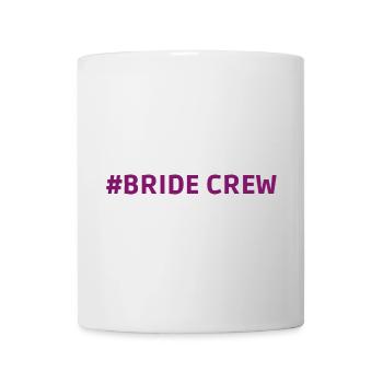 #Bride crew hen night - Mug - white - Front